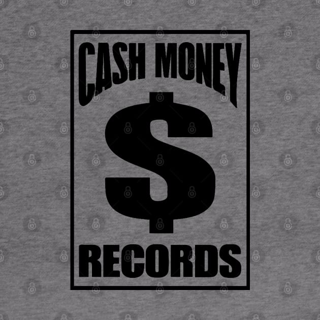 Cash Money Records by MommyTee